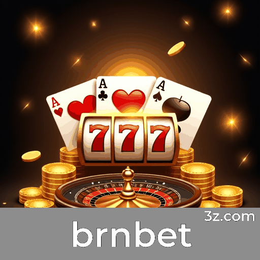 brnbet: O Seu Cassino Online de Confiança