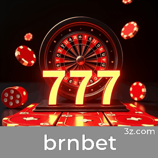 brnbet: O Seu Cassino Online de Confiança