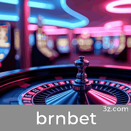 brnbet: O Seu Cassino Online de Confiança