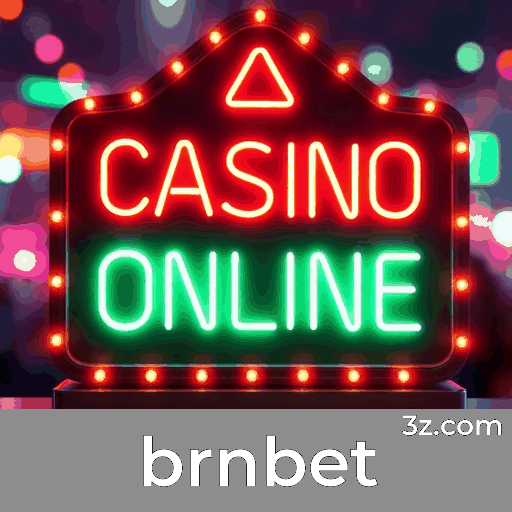 brnbet: O Seu Cassino Online de Confiança
